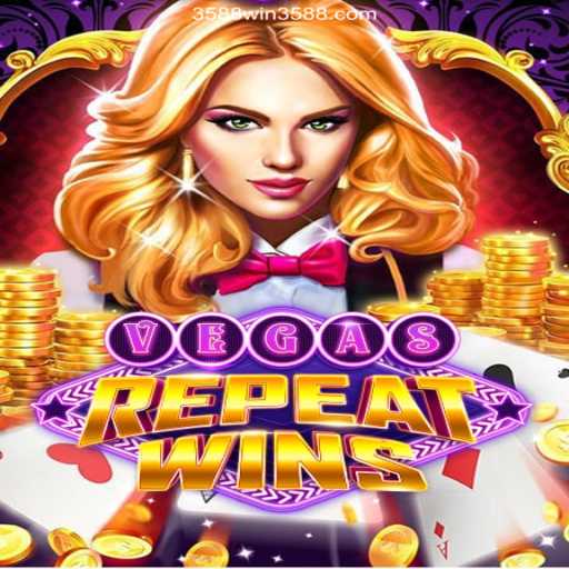 Exploring VegasRepeatWins: The Premier Gaming Experience Enhanced by 3588WIN
